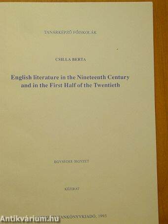 English literature in the Nineteenth Century and in the First Half of the Twentieth