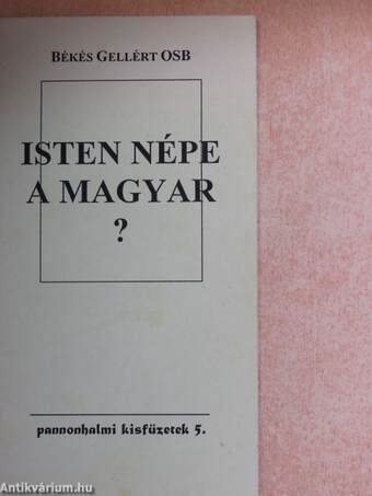 Isten népe a magyar?