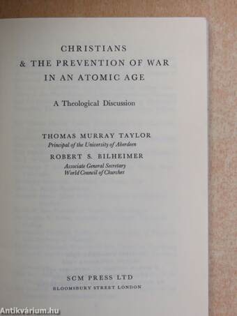 Christians & the Prevention of War in an Atomic Age