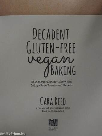 Decadent Gluten-Free Vegan Baking