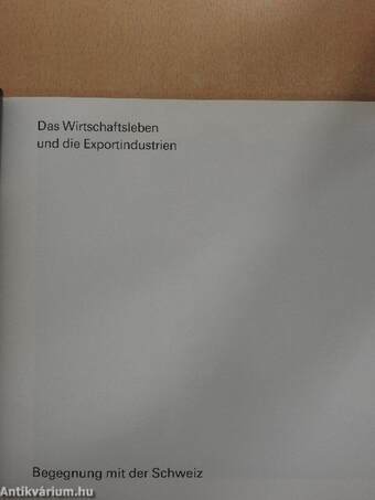 Das Wirtschaftsleben und die Exportindustrien