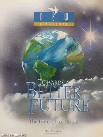 Towards a better future