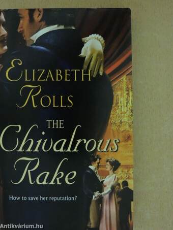 The Chivalrous Rake