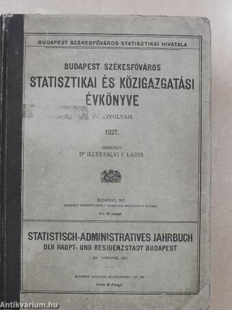 Budapest székesfőváros statisztikai és közigazgatási évkönyve 1927. (rossz állapotú)