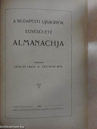 A Budapesti Ujságirók Egyesülete Almanachja 1906 (rossz állapotú)