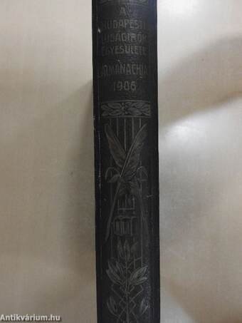 A Budapesti Ujságirók Egyesülete Almanachja 1906 (rossz állapotú)