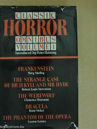 Classic Horror Omnibus Volume 1 - Five Classic Novels of Terror