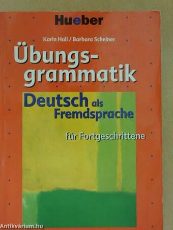 Übungsgrammatik für Fortgeschrittene