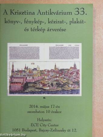 A Krisztina Antikvárium 33. könyv-, fénykép-, kézirat-, plakát- és térkép árverése