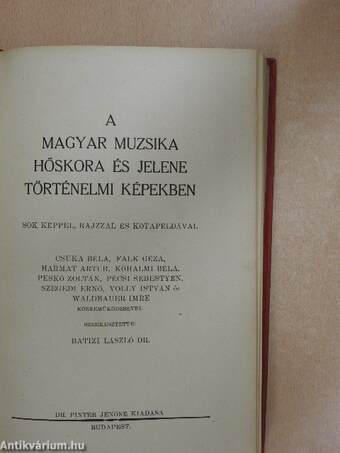 A magyar muzsika hőskora és jelene történelmi képekben