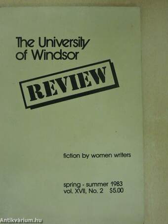 The University of Windsor Review - spring-summer 1983 vol. XVII, No. 2