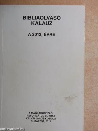 Bibliaolvasó kalauz a 2012. évre