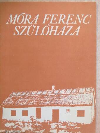 Móra Ferenc szülőháza