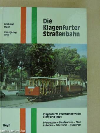 Die Klagenfurter Straßenbahn