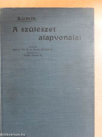 A szülészet alapvonalai (rossz állapotú)