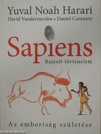 Sapiens - Rajzolt történelem I.