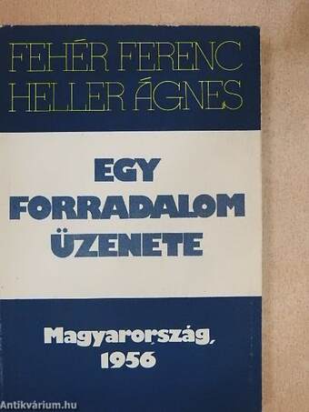 Egy forradalom üzenete