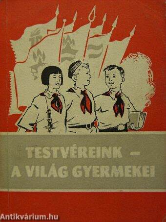 Testvéreink - a világ gyermekei