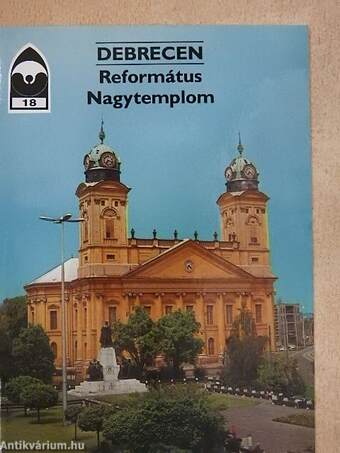 Debrecen - Református Nagytemplom