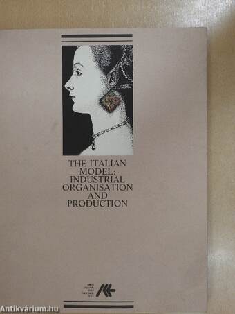 The Italian Model: Industrial Organisation and Production