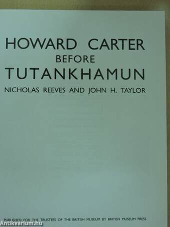 Howard Carter before Tutankhamun