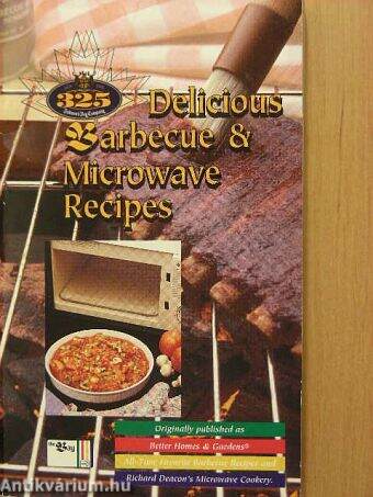 325 Delicious Barbecue & Microwave Recipes