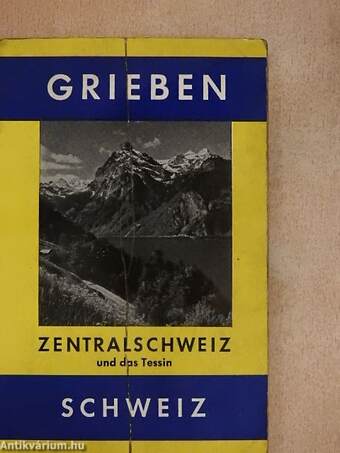 Zentralschweiz und das Tessin