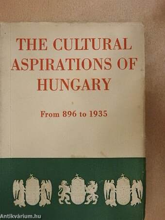 The Cultural Aspirations of Hungary