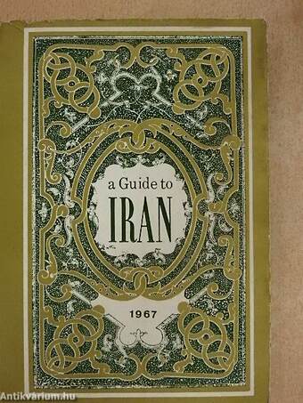 A Guide to Ancient Persia Modern Iran