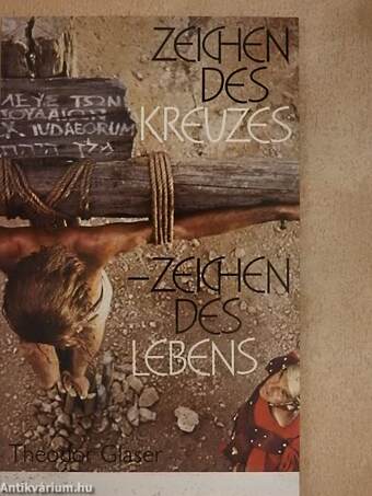 Zeichen des Kreuzes - Zeichen des Lebens