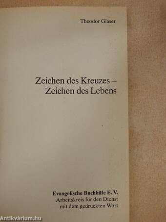 Zeichen des Kreuzes - Zeichen des Lebens