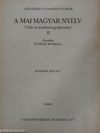 A mai magyar nyelv II.