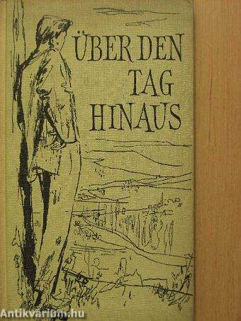 Über den Tag Hinaus