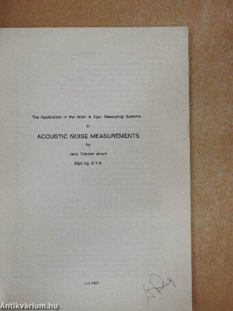 Application of the Brüel & Kjaer Measuring Systems to Acoustic Noise Measurements