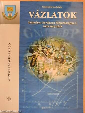 Vázlatok Samuelson-Nordhaus: Közgazdaságtan I. című könyvéhez