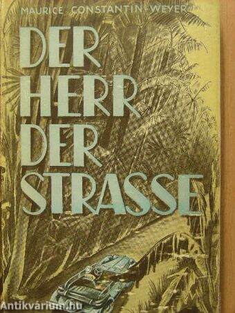 Der Herr der Strasse