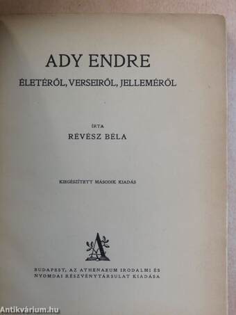 Ady Endre életéről, verseiről, jelleméről