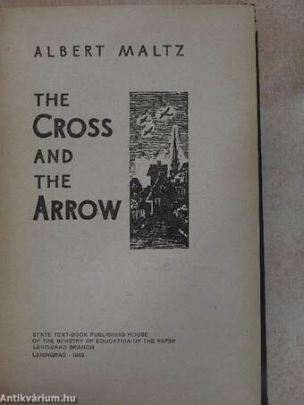 The Cross and the Arrow