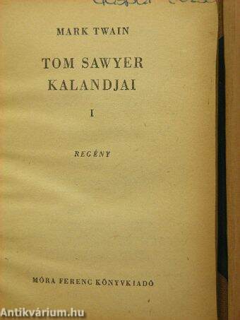 Tom Sawyer kalandjai I-II.