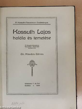 Kossuth Lajos halála és temetése