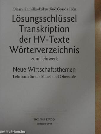 Lösungsschlüssel/Transkription der HV-Texte/Wörterverzeichnis zum Lehrwerk neue Wirtschaftsthemen