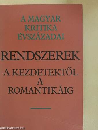 Rendszerek a kezdetektől a romantikáig