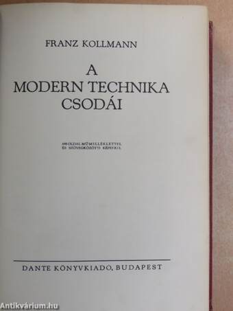 A modern technika csodái