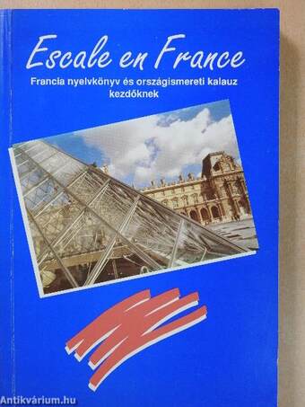 Escale en France (dedikált példány)