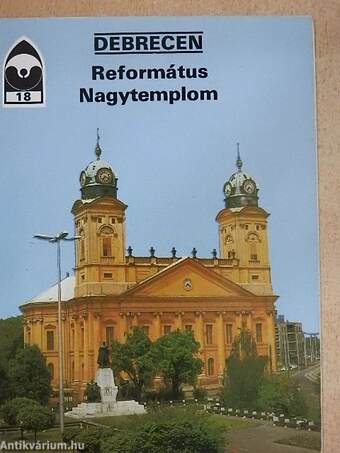 Debrecen - Református Nagytemplom