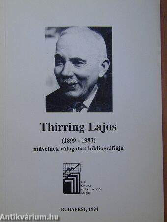 Thirring Lajos műveinek válogatott bibliográfiája