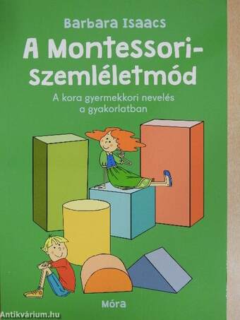 A Montessori-szemléletmód