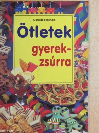 Ötletek gyerekzsúrra