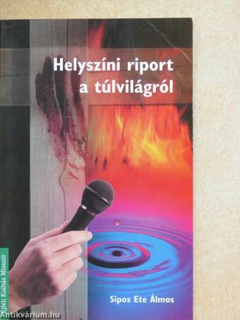 Helyszíni riport a túlvilágról