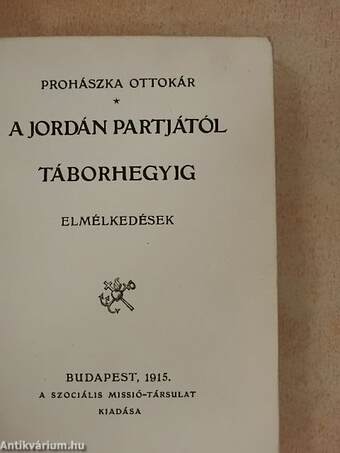 A Jordán partjától Táborhegyig